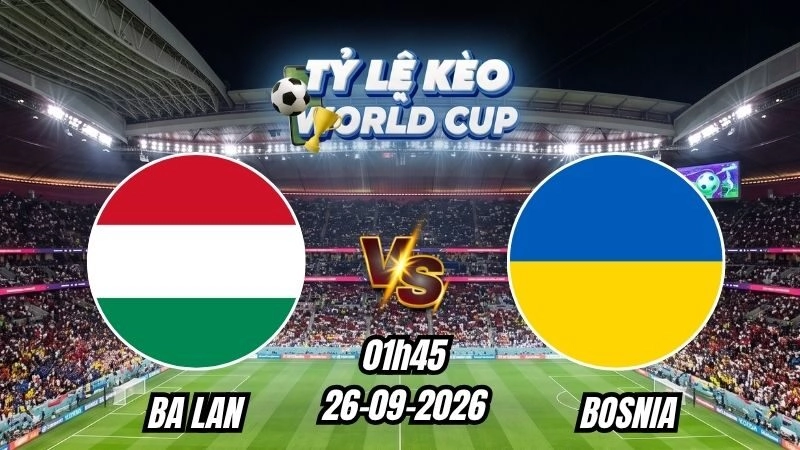 Soi kèo nhà cái Hungary vs Ukraine 01h45 - 26/09/2026