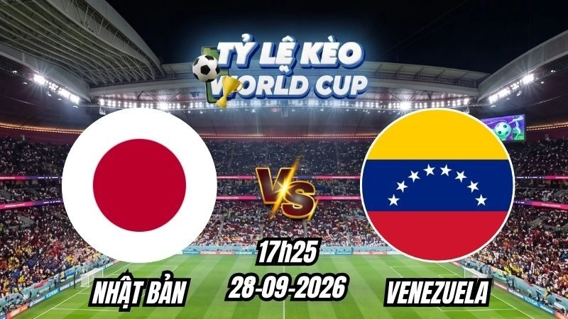 Soi kèo nhà cái Nhật Bản vs Venezuela 17h25 - 28/09/2026