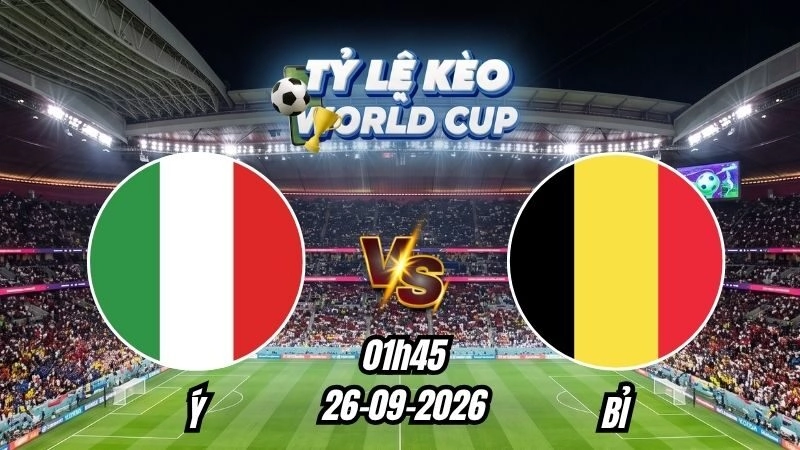 Soi kèo nhà cái Ý vs Bỉ 01h45 - 26/09/2026